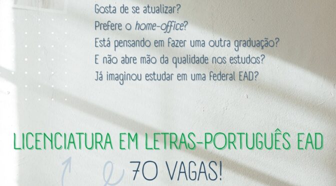 70 vagas em Licenciatura Letras-Português EAD para Portador de Diploma!